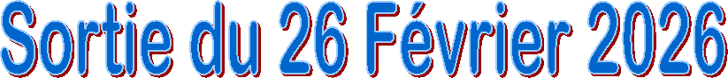 Sortie du 26 F�vrier 2026