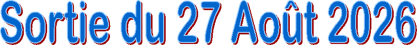 Sortie du 27 Ao�t 2026