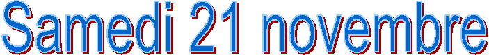 Samedi 21 novembre